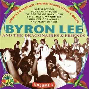 Byron Lee And The Dragonaires & Various - Jamaica's Golden Hits - The Best Of Rock Steady & Reggae Vol. 3 FLAC