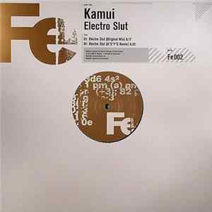 Kamui - Electro Slut FLAC