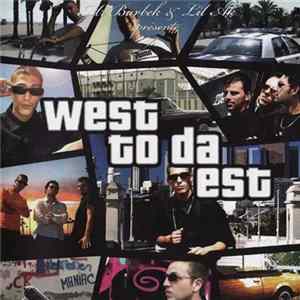 Mr Barbek & Lil AK - West To Da Est FLAC