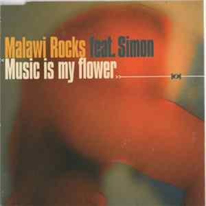 Malawi Rocks Feat. Simon - Music Is My Flower FLAC