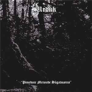 Urduk - Pimedate Metsade Sügavustes FLAC