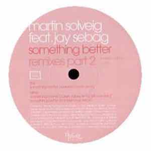 Martin Solveig Feat. Jay Sebag - Something Better (Part Two) FLAC