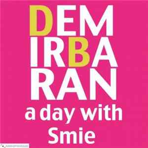 demirbaran - A Day With Smie FLAC