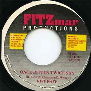 Riff Raff - Once Bitten Twice Shy FLAC