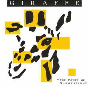 Giraffe - The Power Of Suggestion FLAC