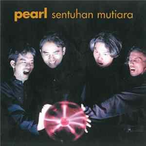Pearl - Sentuhan Mutiara FLAC
