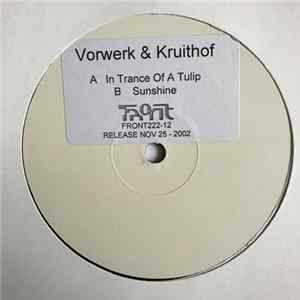 Vorwerk & Kruithof - In Trance Of A Tulip FLAC