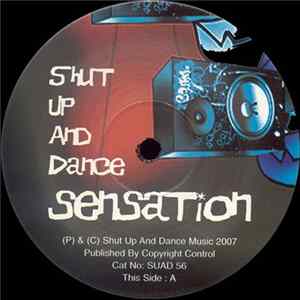Shut Up And Dance - Sensation / Culture Clash FLAC
