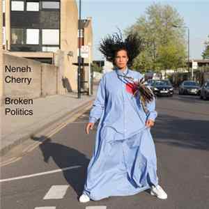 Neneh Cherry - Broken Politics FLAC