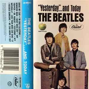 The Beatles - "Yesterday"...And Today FLAC