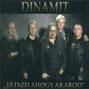 Dinamit - Játszd, Ahogy Akarod FLAC