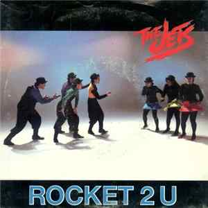 The Jets - Rocket 2 U FLAC