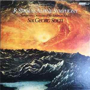 Richard Strauss, Georg Solti, Symphony Orchestra of the Bavarian Radio - Alpine Symphony FLAC