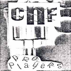 CNF - Pro Players FLAC