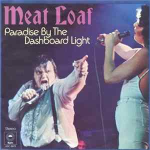 Meat Loaf - Paradise By The Dashboard Light FLAC