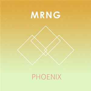 MRNG - Phoenix FLAC