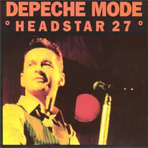 Depeche Mode - Headstar 27 FLAC