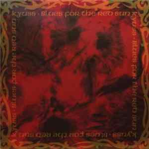 Kyuss - Blues For The Red Sun FLAC
