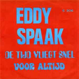 Eddy Spaak - De Tijd Vliegt Snel FLAC