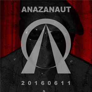 ANAZANAUT - 20160611 FLAC