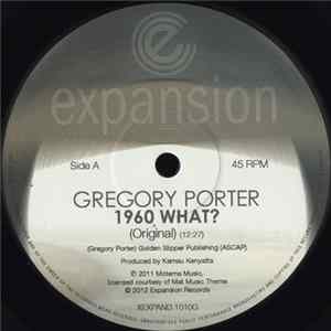 Gregory Porter - 1960 What? FLAC