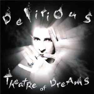 Marc Almond - Delirious / Theatre Of Dreams FLAC