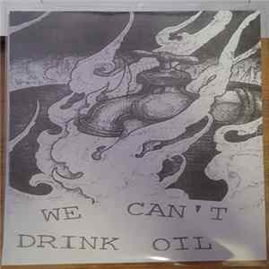 Various - We Can't Drink Oil FLAC