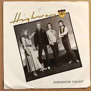 Highway 101 - Somewhere Tonight FLAC
