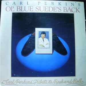Carl Perkins - Ol' Blue Suede's Back FLAC