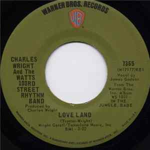Charles Wright And The Watts 103rd Street Rhythm Band - Love Land / Sorry Charlie FLAC