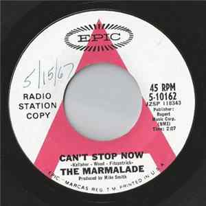 The Marmalade - Can't Stop Now / There Ain't No Use In Hanging On FLAC