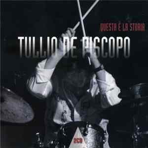 Tullio De Piscopo - Questa E' La Storia FLAC