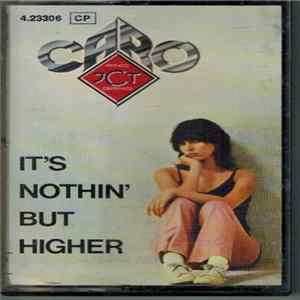 Caro And JCT Band - It's Nothin' But Higher FLAC
