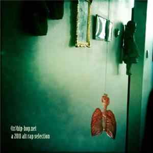 Various - (tr​)​Hip​-​Hop​.​Net: A 2011 Alt Rap Selection FLAC