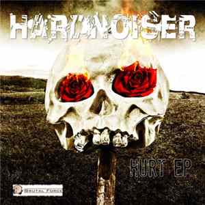 Hardnoiser - Hurt EP FLAC