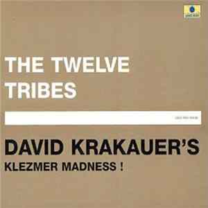 David Krakauer's Klezmer Madness! - The Twelve Tribes FLAC