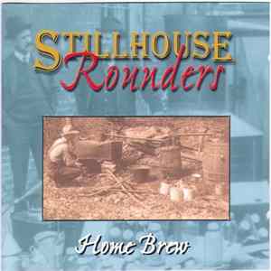 Stillhouse Rounders - Home Brew FLAC