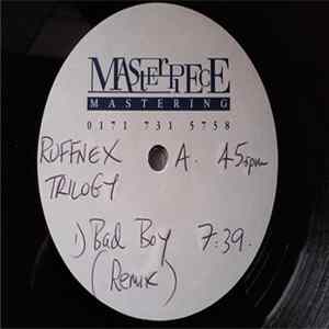 Ruffnex - Bad Boy (Remix) / Untitled FLAC