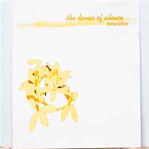The Domes Of Silence - Mescaline FLAC