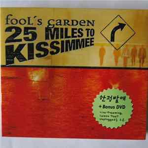 Fool's Garden - 25 Miles To Kissimmee + Bonus DVD FLAC