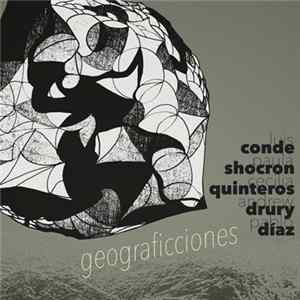 Luis Conde, Paula Shocron, Cecilia Quinteros, Andrew Drury, Pablo Díaz - Geograficciones FLAC