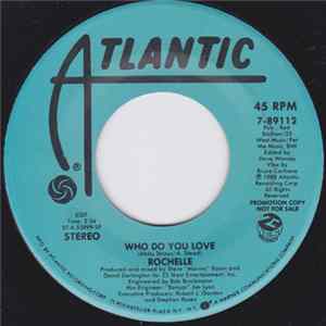 Rochelle - Who Do You Love FLAC