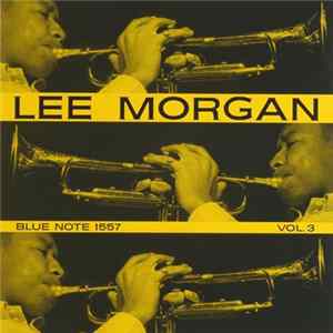 Lee Morgan - Volume 3 FLAC