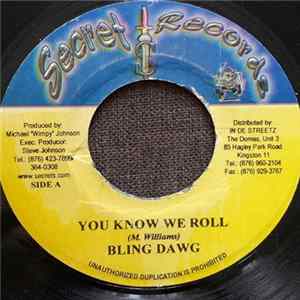 Bling Dawg - You Know We Roll FLAC