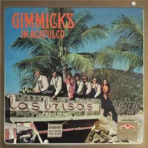 Gimmicks - In Acapulco FLAC