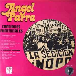 Angel Parra - Canciones Funcionales/De Atahualpa Yupanqui FLAC