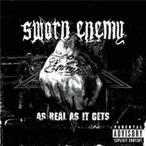 Sworn Enemy - As Real As It Gets FLAC