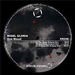 Migel Gloria - One Blood FLAC