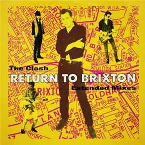 The Clash - Return To Brixton (Extended Mixes) FLAC