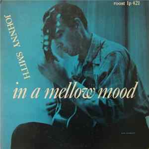 Johnny Smith - In A Mellow Mood FLAC